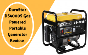 DuroStar DS4000S Gas Powered Portable Generator Review